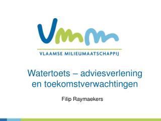 Watertoets – adviesverlening en toekomstverwachtingen