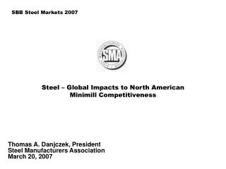 Steel – Global Impacts to North American Minimill Competitiveness
