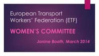 European Transport Workers’ Federation (ETF)
