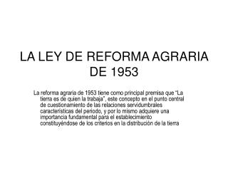 LA LEY DE REFORMA AGRARIA DE 1953