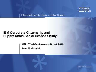 IBM Corporate Citizenship and Supply Chain Social Responsibility