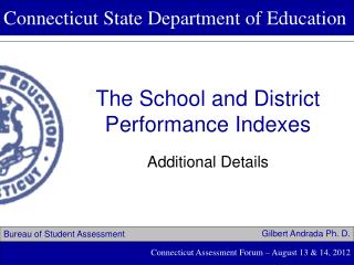 The School and District Performance Indexes