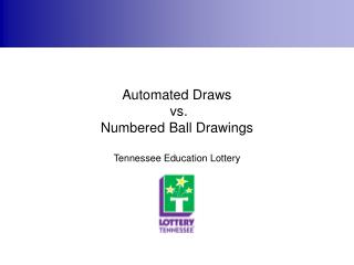 Automated Draws vs. Numbered Ball Drawings