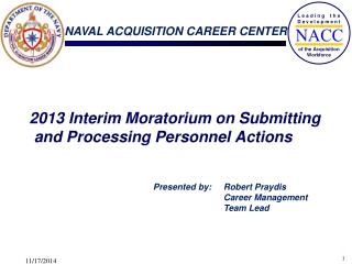 2013 Interim Moratorium on Submitting and Processing Personnel Actions