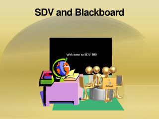 SDV and Blackboard