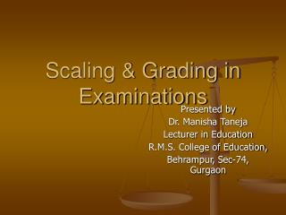 Scaling &amp; Grading in Examinations