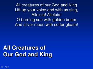 All Creatures of Our God and King