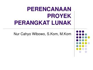 PERENCANAAN PROYEK PERANGKAT LUNAK