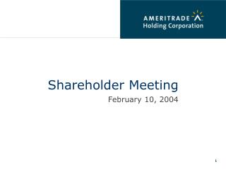 Shareholder Meeting February 10, 2004