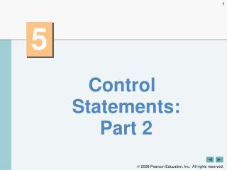 Control Statements: Part 2