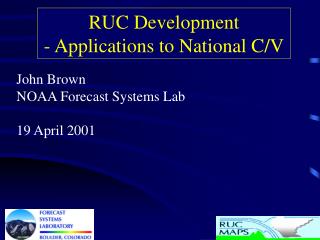 RUC Development - Applications to National C/V