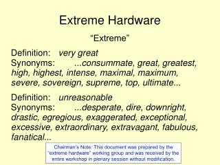 Extreme Hardware