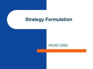 Strategy Formulation