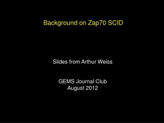 Background on Zap70 SCID
