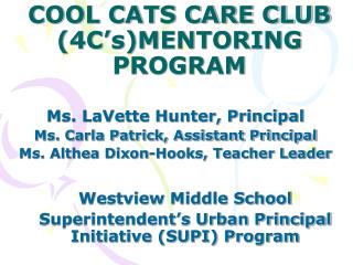 COOL CATS CARE CLUB (4C’s)MENTORING PROGRAM