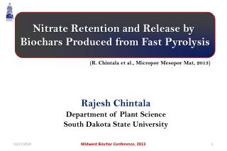 Rajesh Chintala Department of Plant Science South Dakota State University