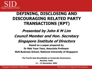 DEFINING, DISCLOSING AND DISCOURAGING RELATED PARTY TRANSACTIONS (RPT)
