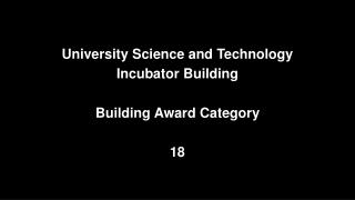 University Science and Technology Incubator Building Building Award Category 18