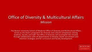 Office of Diversity &amp; Multicultural Affairs Mission