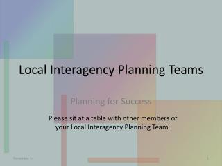 Local Interagency Planning Teams