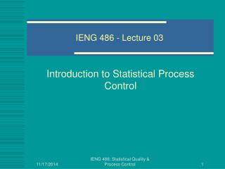 IENG 486 - Lecture 03