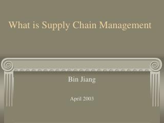 What is Supply Chain Management