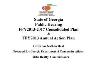 State of Georgia Public Hearing FFY2013-2017 Consolidated Plan &amp; FFY2013 Annual Action Plan