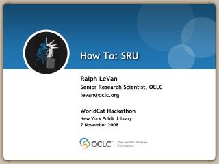 How To: SRU