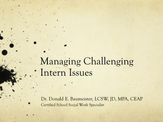 Managing Challenging Intern Issues