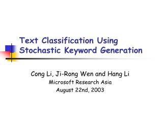 Text Classification Using Stochastic Keyword Generation