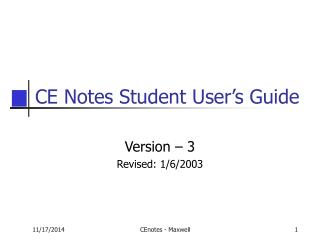 CE Notes Student User’s Guide