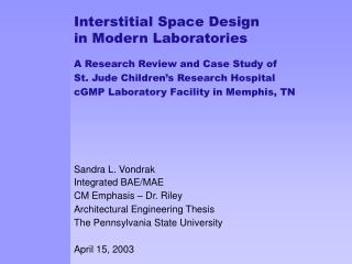 Interstitial Space Design in Modern Laboratories A Research Review and Case Study of