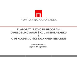 Arnalda Milinović Zagreb, 28. rujna 2007.