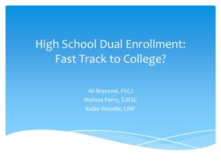 High School Dual Enrollment: Fast Track to College?