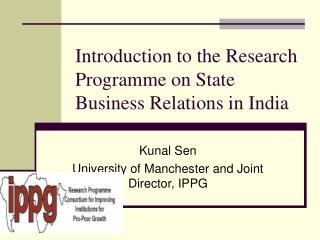 Introduction to the Research Programme on State Business Relations in India