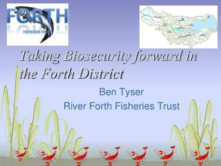 Taking Biosecurity forward in the Forth District