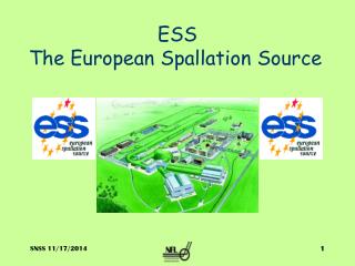 ESS The European Spallation Source