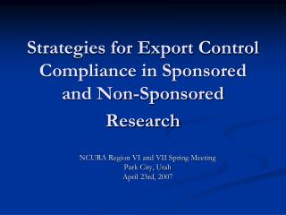 Strategies for Export Control Compliance in Sponsored and Non-Sponsored Research