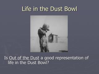 Life in the Dust Bowl