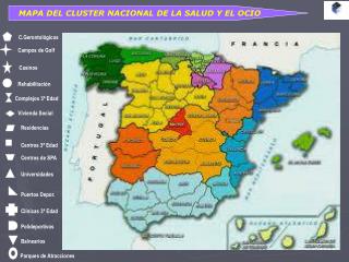 MAPA DEL CLUSTER NACIONAL DE LA SALUD Y EL OCIO