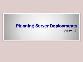 Planning Server Deployments