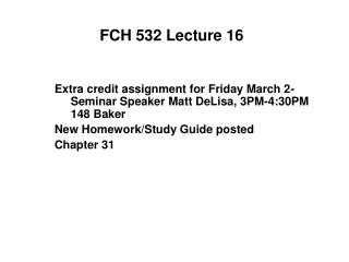 FCH 532 Lecture 16