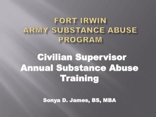 FORT IRWIN Army Substance Abuse Program