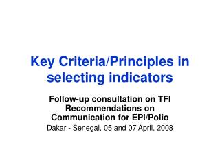 Key Criteria/Principles in selecting indicators
