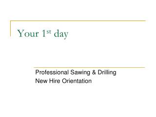 Your 1 st day