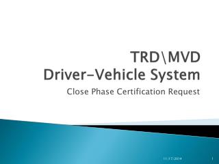 TRD\MVD Driver-Vehicle System