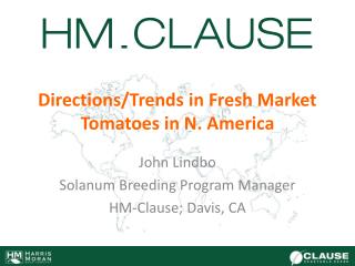 Directions/Trends in Fresh Market Tomatoes in N. America