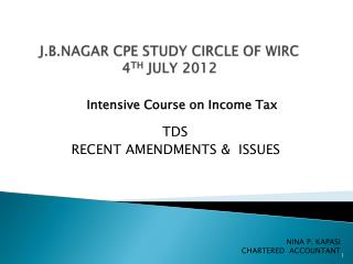 J.B.NAGAR CPE STUDY CIRCLE OF WIRC 4 TH JULY 2012