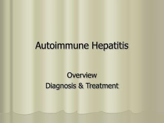 Autoimmune Hepatitis