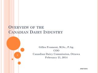 Overview of the Canadian Dairy Industry